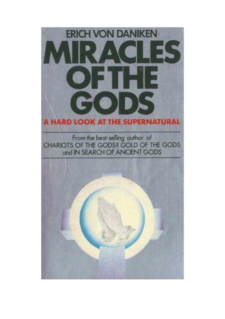 erich von daniken miracles of the gods